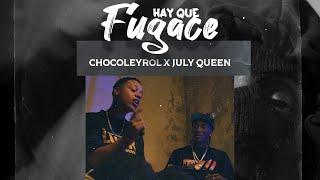 Chocoleyrol X July Queen - Hay Que Fugace Video Oficial Prod @Yeraleldelopalo