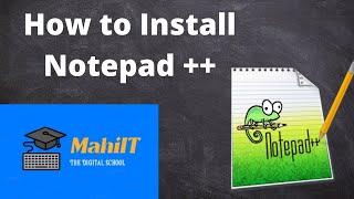 How To Download & Install Notepad ++ Free For Windows  Easy Steps