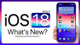 iOS 18 Beta 4 is Out - Whats New?