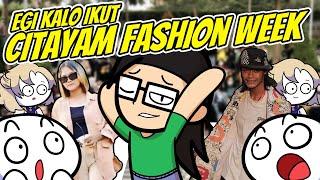 Egi Kalau Ikut Citayam Fashion Week