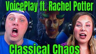 REACTION TO Classical Chaos - VoicePlay ft. Rachel Potter  THE WOLF HUNTERZ REACTIONS