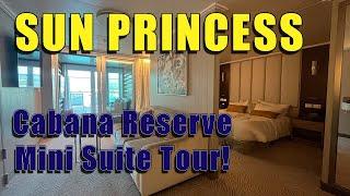 MASSIVE Sun Princess Reserve Cabana Mini Suite - Full Tour of cabin 9361