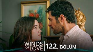 Rüzgarlı Tepe 122. Bölüm  Winds of Love Episode 122