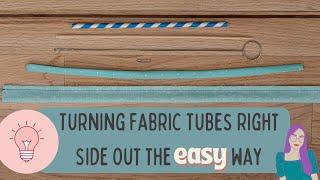 Turn a Fabric Tube Inside Out The Easy Way - 4 Ways - Spaghetti Straps and Rouleau