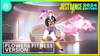 Just Dance 2024 Edition   Flowers   Fitness Version by Miley Cyrus   FULL GAMEPLAY