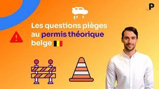 ️ Les questions pièges au permis théorique Belge
