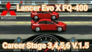 Drag Racingtune car Lancer Evo X FQ-400 for 4 Career StageLevel 3456 V.1.5