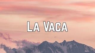 Mala Fe - La Vaca Lyrics