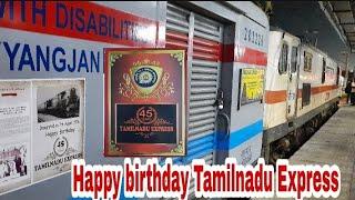 45th anniversary of Tamilnadu express celebrated by railfans