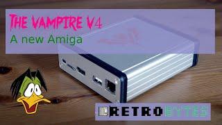 The Vampire v4 - A new Amiga