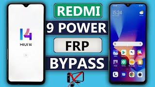 REDMI 9 POWER FRP BYPASS MIUI 14  REDMI 9 POWER GMAILGOOGLE ACCOUNT UNLOCK  FRP BYPASS MIUI 14 