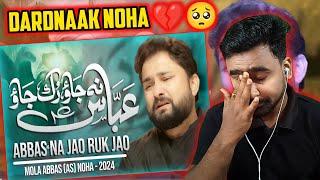 Indian Reacts To Abbas Na Jao Ruk Jao  Syed Raza Abbas Zaidi  Indian Boy Reactions