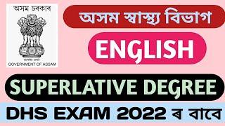 ENGLISH Superlative Degree for DHS Exam 2022  DHS_EXAM_2022 #DME #DHSFW #AYUSH #norul_alam_nazu