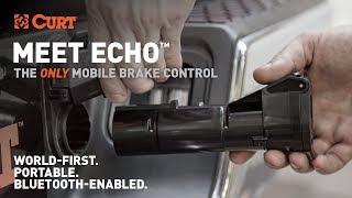 Curt Mfg. Echo Bluetooth Trailer Brake Controller - SEMA 2018