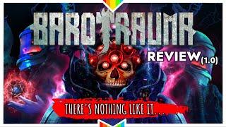 BAROTRAUMA – Theres Nothing Like It...  Complete Review 1.0 Release