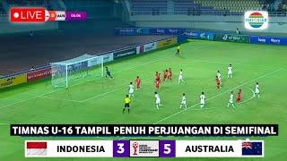  LIVE 1930 WIB • TIMNAS INDONESIA U-16 VS AUSTRALIA • BABAK SEMIFINAL PIALA AFF U-16 2024 Prediksi