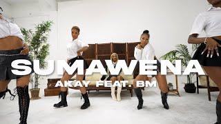 Akay - Sumawena Feat. BM Official Dance Video