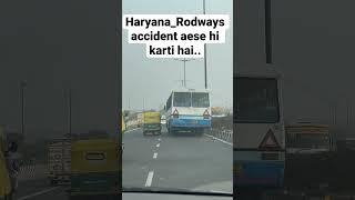 Haryana roadways se bach gaye aaj to.  #haryanaroadways #delhi #rashdriving #accidentnews #bus