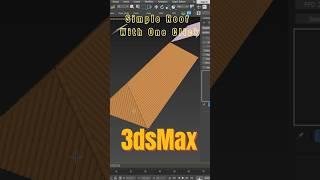 Simple roof in One click#3dsmax #vray #tutorial #3dmodeling @mouldercreations