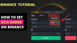 HOW TO SET OCO ORDER ON BINANCE EXPLAINED WITH EXAMPLES