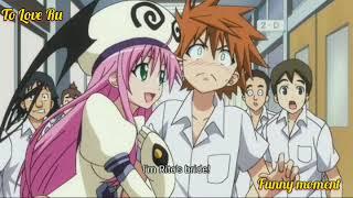 When Your Bride Visit Your School  To Love Ru  Funny Moments