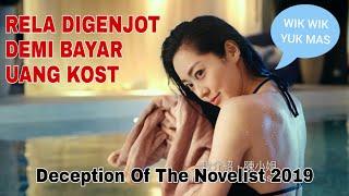 RELA DIGENJOT DEMI BAYAR UANG KOST... Film Deception of The Novelist 2019