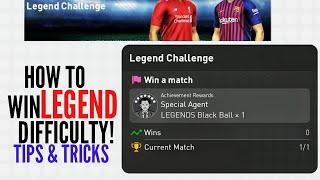 HOW TO WIN LEGEND DIFFICULTY? TIPS & TRICKS - PES 2019 MOBILE