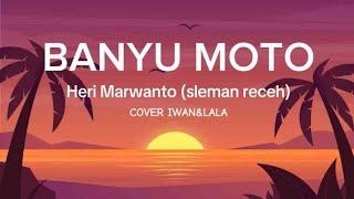 BANYU MOTO• COVER • IWAN&LALA