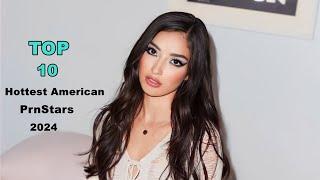 Top10 Hottest American Prnstars 2024  Beauty List