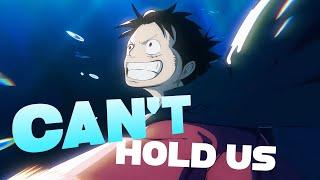 One Piece AMV - Cant Hold Us