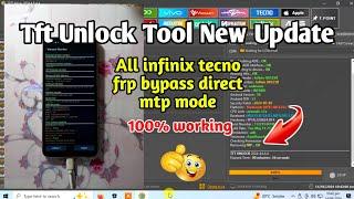 all infinix tecno frp bypass  tft unlock tool new update 2024