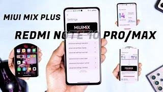MIUI MiX Stable for Redmi Note 10 ProMax Review Huge Customization and Smooth Experience 