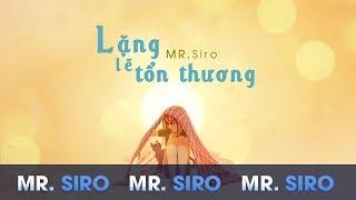 Lặng Lẽ Tổn Thương - Mr. Siro Lyrics Video