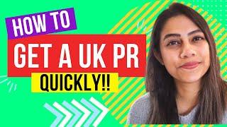 HOW TO GET UK PR QUICKLY   SETTLE IN UK with Indefinite Leave to Remain  Process Explained