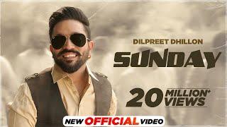 Sunday  Dilpreet Dhillon Ft Gurlez Akhtar  Desi Crew  Kaptaan  Latest Punjabi Songs 2024