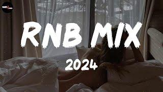 RnB mix 2024 - Best RnB songs playlist  New R&B songs 2024