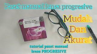 tutorial paset dan potong lensa progresivelengkap cara paset manual