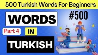 500 Turkish Words for Beginners - PART 4  Learn Turkish Animated