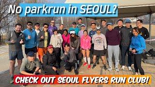 Try SEOUL FLYERS for your 5km Saturday notparkrun in SOUTH KOREA