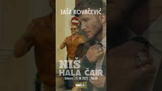 Saša Kovačević  21.10. Niš - Hala Čair