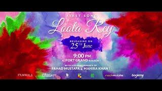 Loota Rey  Music Launch Announcement  Quaid e Azam Zindabad  25th June