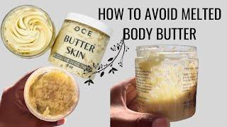 HOW TO Avoid Melted Body Butter Tips To Reduce Melting #bodybutter #diy