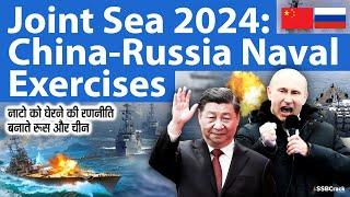 Joint Sea 2024 China Russia Naval Exercises  NATO