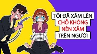 CHUYỆN CỦA TÔI - TÔI MUỐN NGẤT KHI NHÌN THẤY HÌNH XĂM MỚI