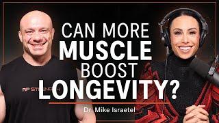 Is Skeletal Muscle the Secret to Lifelong Health?  Dr. Mike Israetel