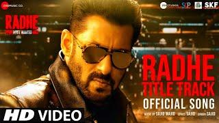 Radhe Title Track  Radhe Title Song  Radhe Title Track Song  Radhe Song Salman Khan  Radhe Theme