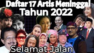 Daftar 17 Artis dan Selebriti yang Meninggal Dunia tahun 2022