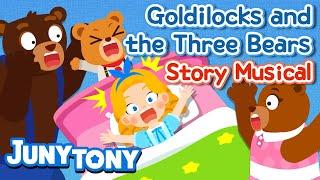 Goldilocks and the Three Bears  Fairy Tales  Story Musical for Kids  Bedtime Stories  JunyTony