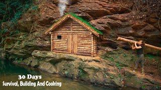 How I Built A Wooden House On The Cliff And Survival For 30 Days In The Rain Forest  Full Video