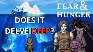 The Fear & Hunger Iceberg Explained